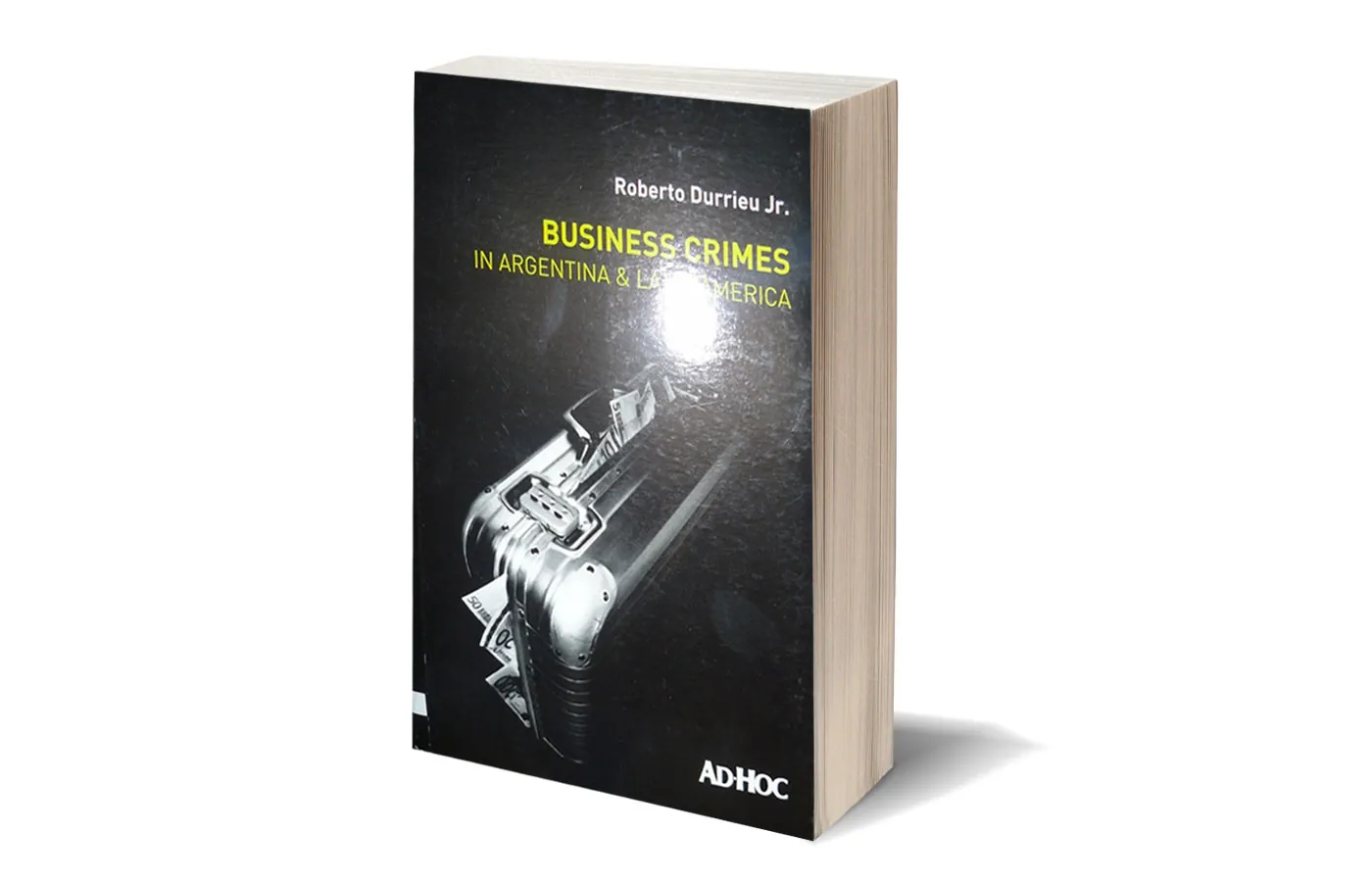 Tapa del libro Business crimes in Argentina and Latin America