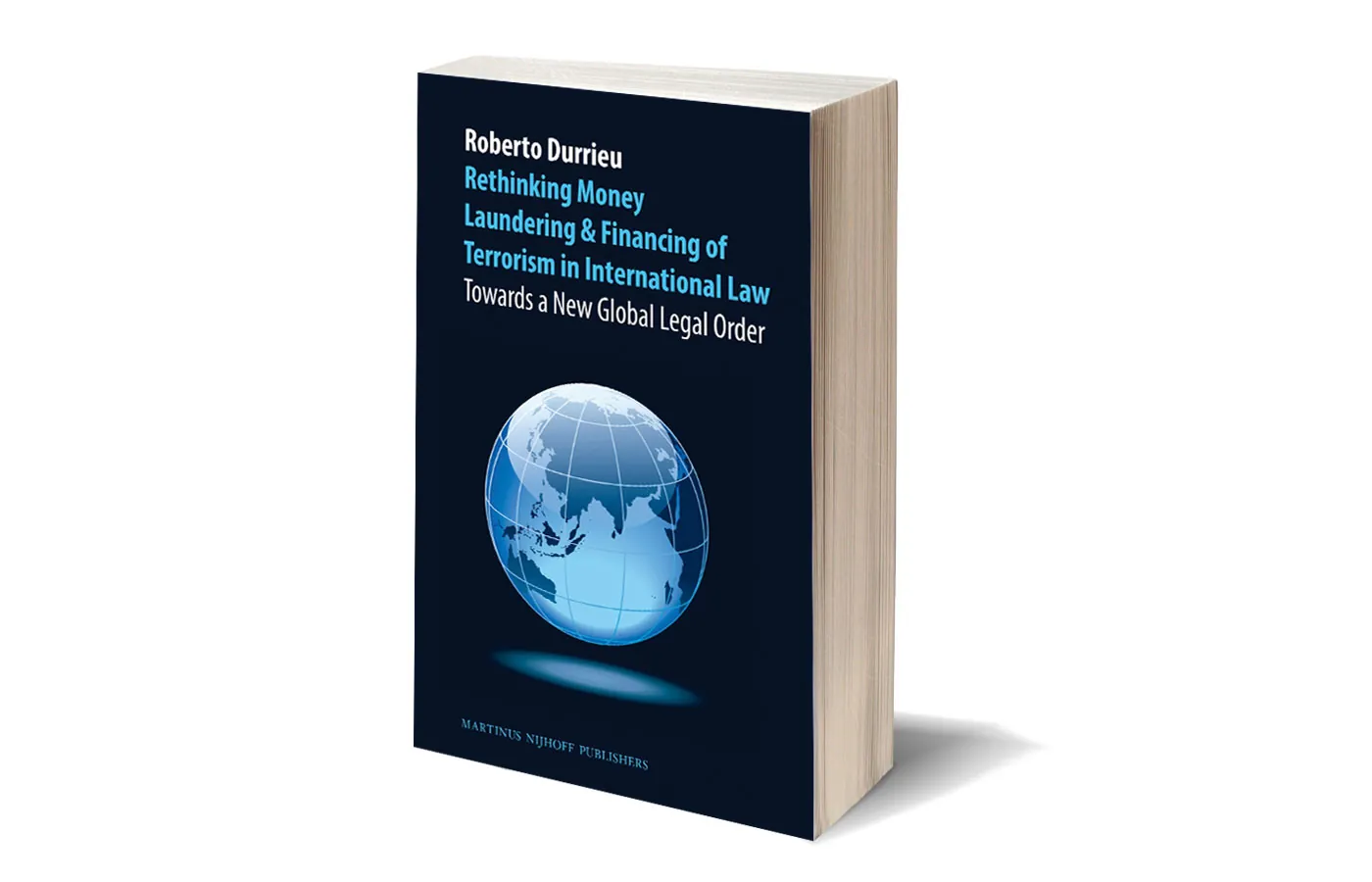 Tapa del libro Rethinking money laundering & financing of terrorism in international law